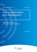 Staatsangehörigkeit und „Doppelpass“: legitime Symbolik und theoretische Fallstricke - Image Staatsangehörigkeit und „Doppelpass“: legitime Symbolik und theoretische Fallstricke - Image