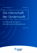 Die Herrschaft der Unvernunft. Zum Begriff der (anti-) demokratischen Regression - Image Die Herrschaft der Unvernunft. Zum Begriff der (anti-) demokratischen Regression - Image